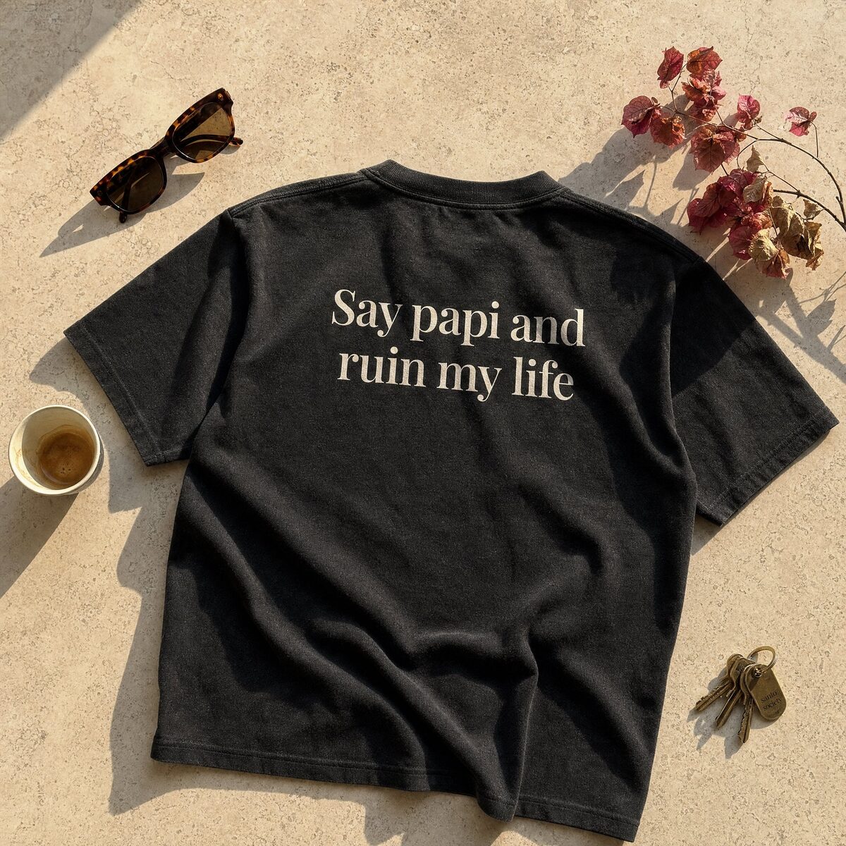 Say papi and ruin my life flatlay